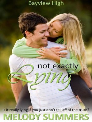 cover image of Not Exactly Lying